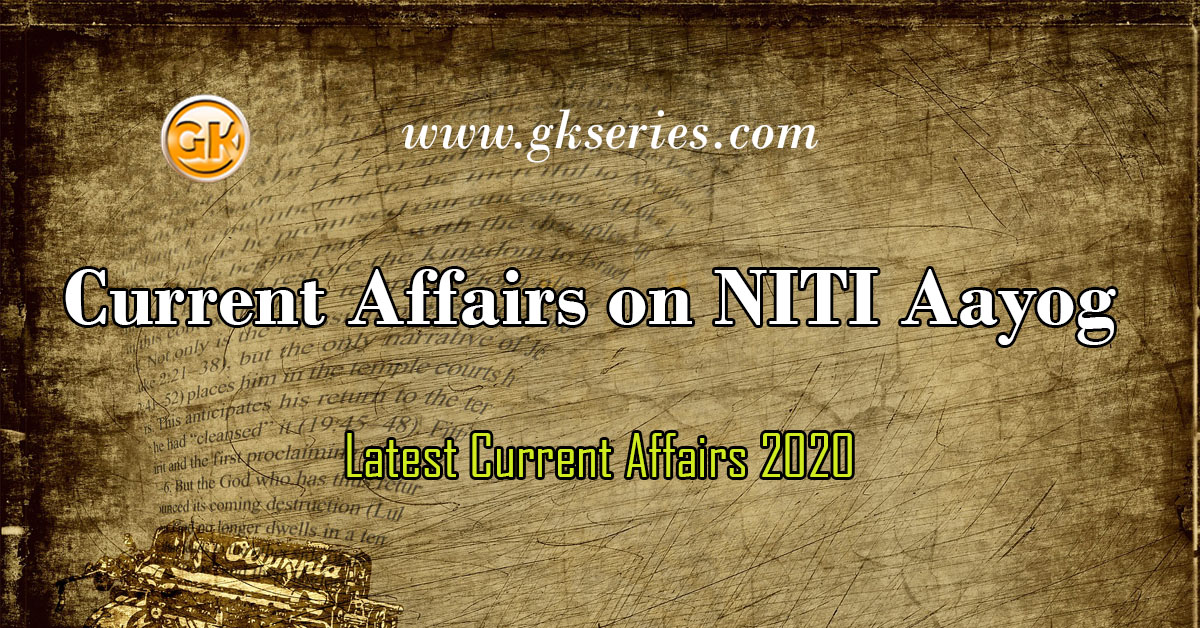 Current Affairs on NITI Aayog