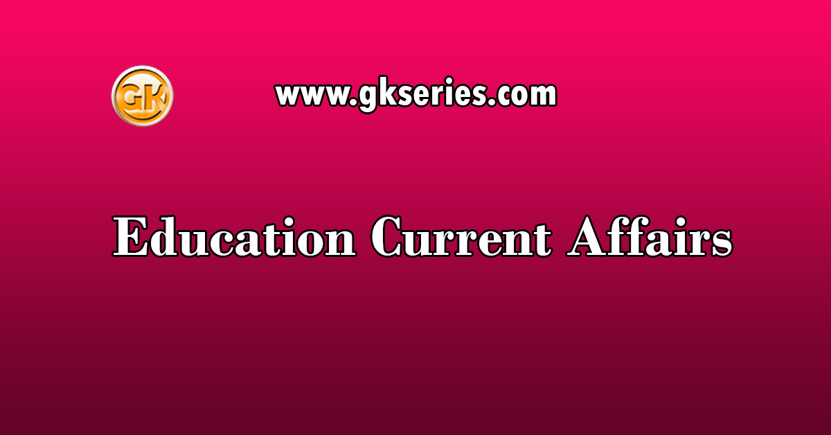 Education Current Affairs