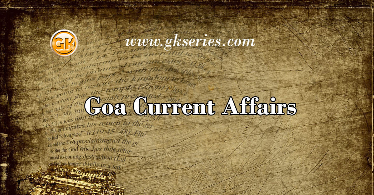 Goa Current Affairs