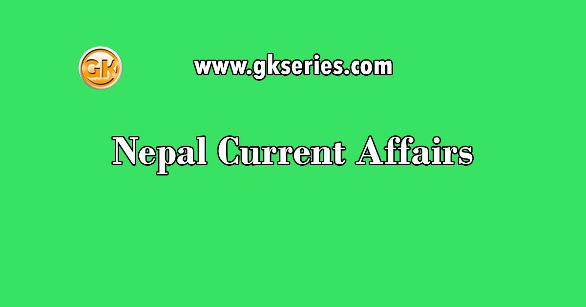 Nepal Current Affairs
