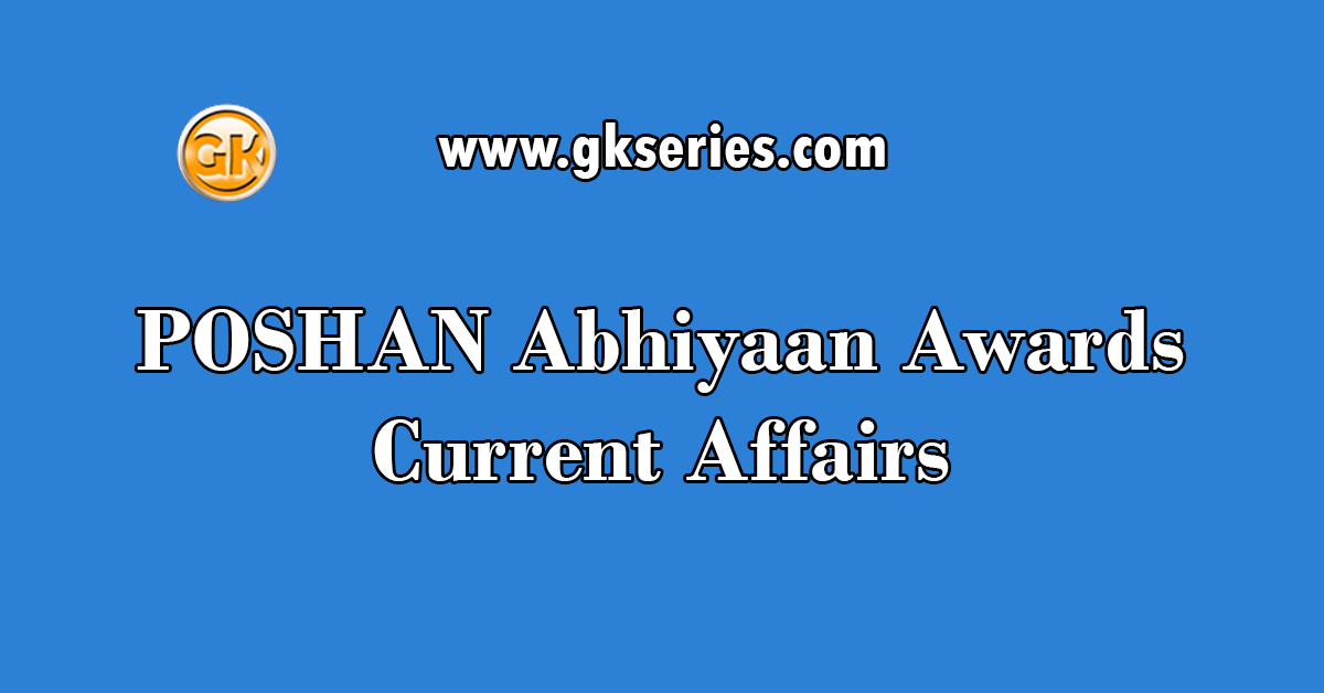 POSHAN Abhiyaan Awards Current Affairs