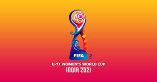 FIFA U-17 Womens World Cup in India to begin in 2021