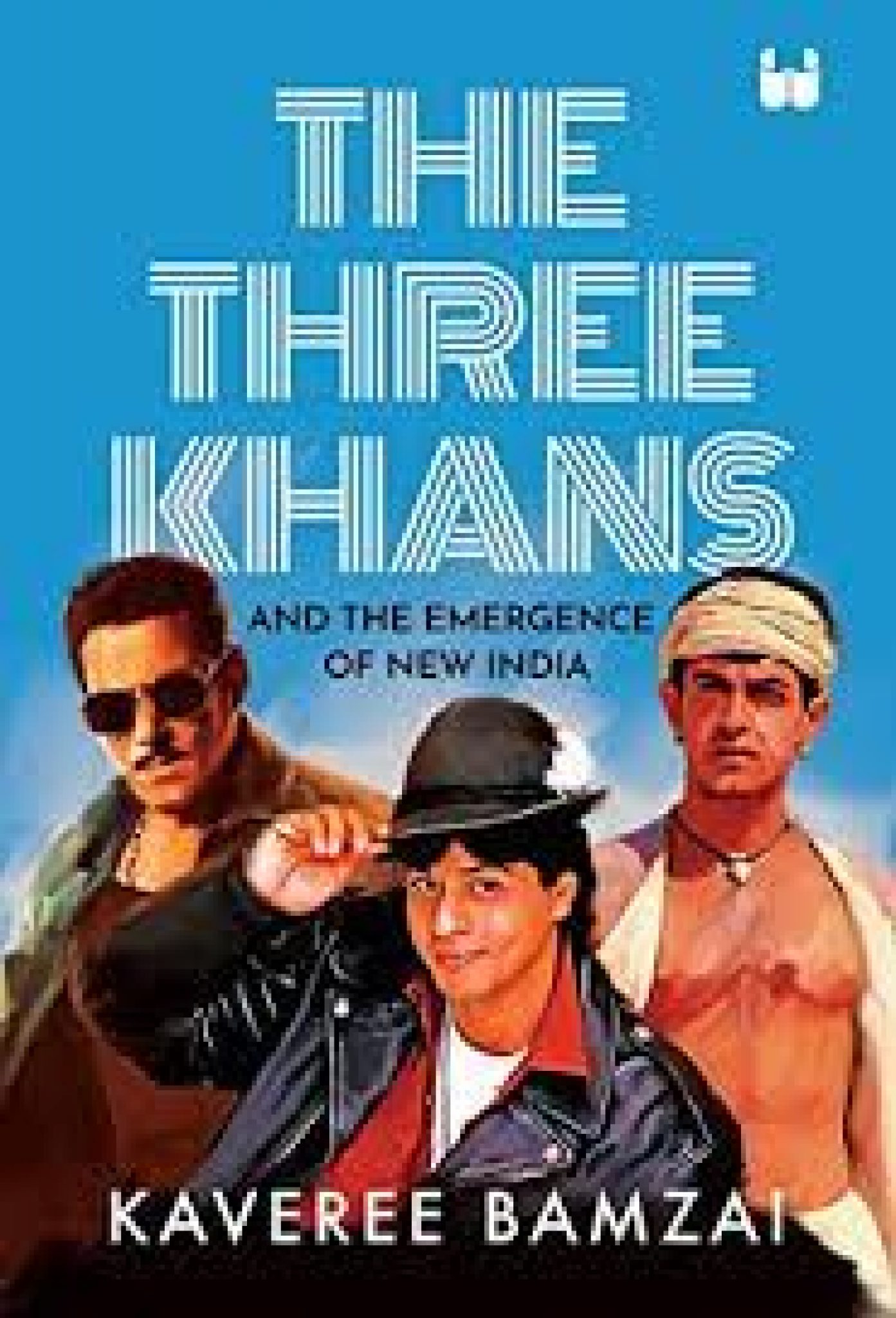 Book Title “the Three Khans And The Emergence Of New India” By Kaveree Bamzai 