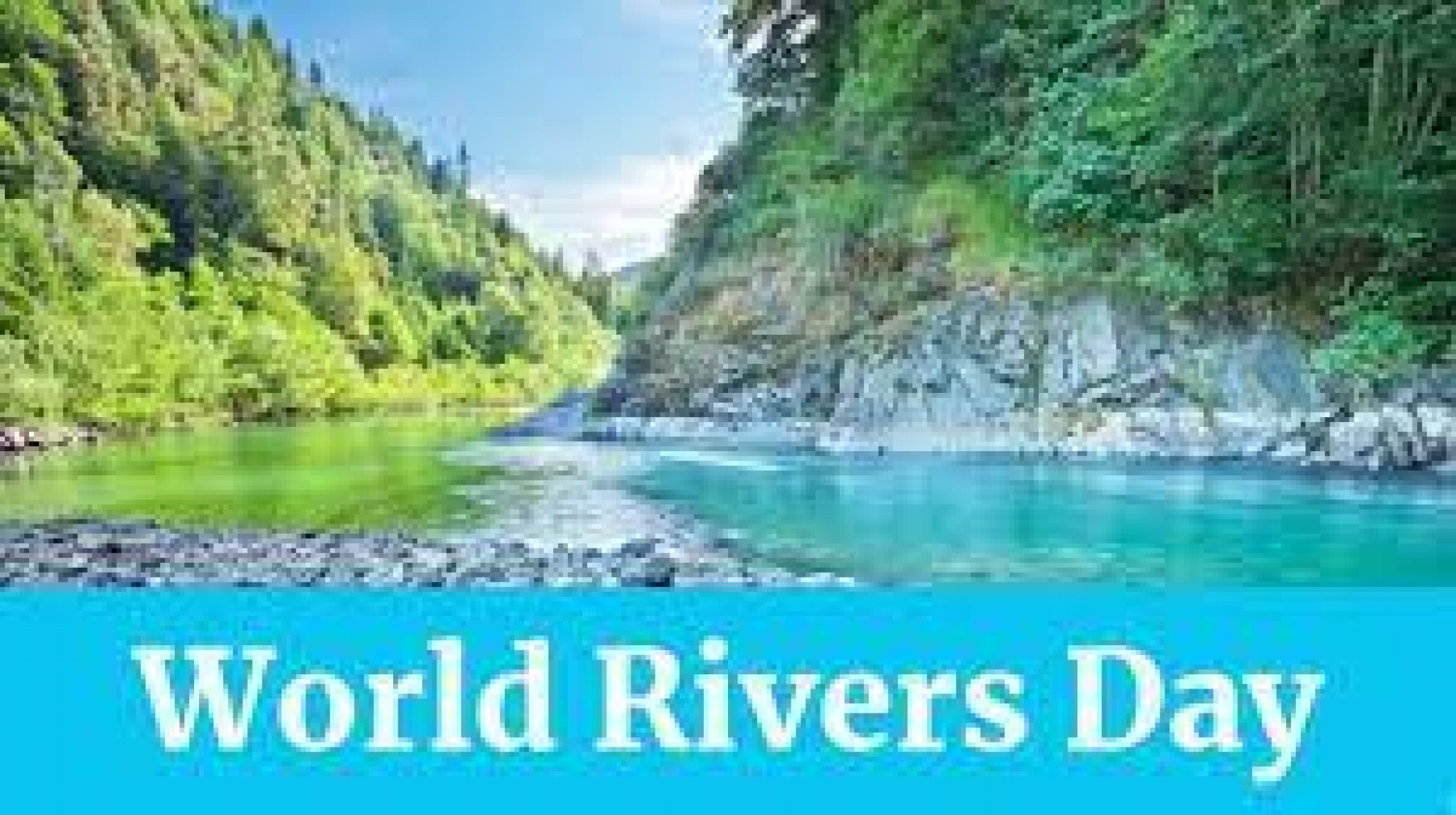 World Rivers Day 2021 Gkseries Blog