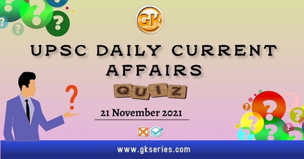 UPSC Daily Current Affairs Quiz