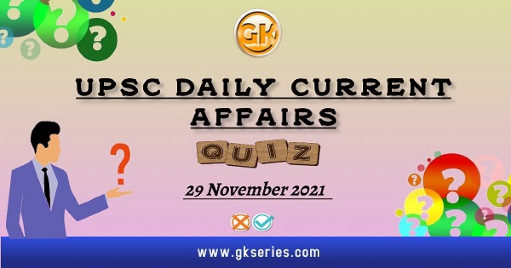 UPSC Daily Current Affairs Quiz