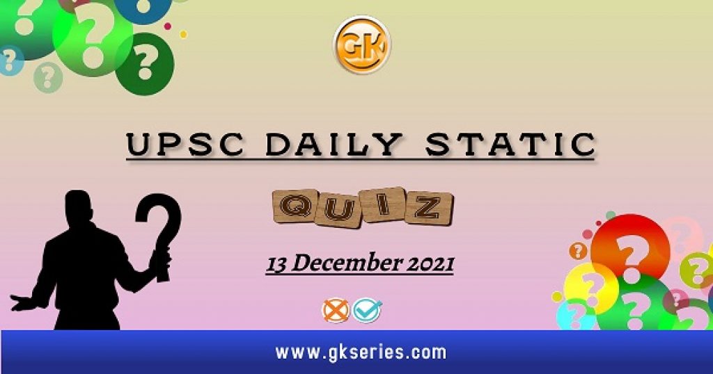 UPSC Daily Static Quiz