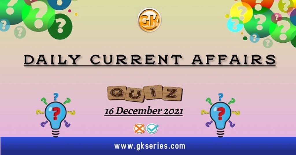 Daily Current Affairs Quiz