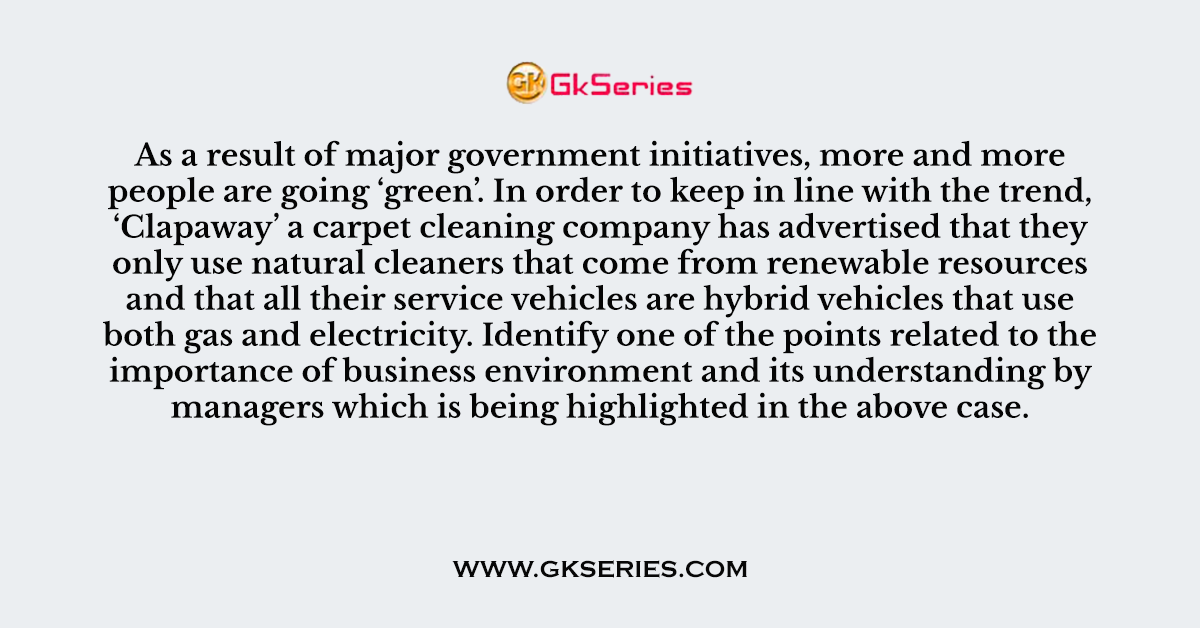 As a result of major government initiatives, more and more people are going ‘green’