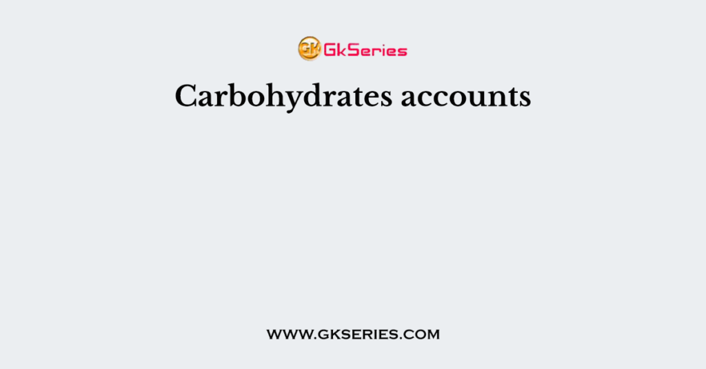 Carbohydrates accounts