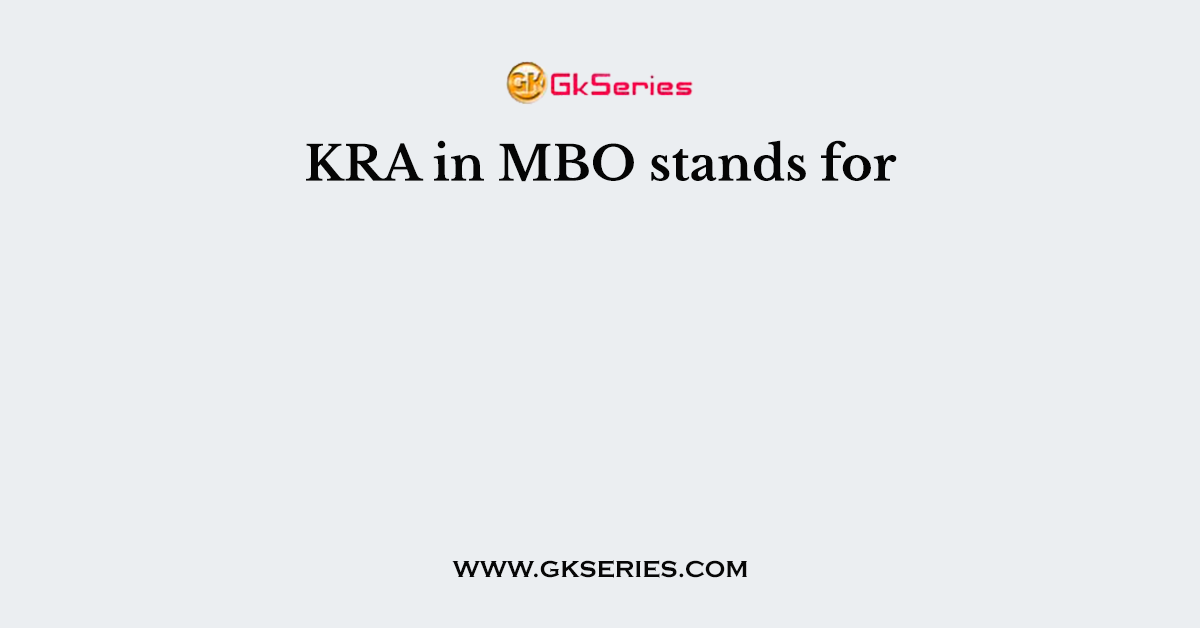 KRA in MBO stands for