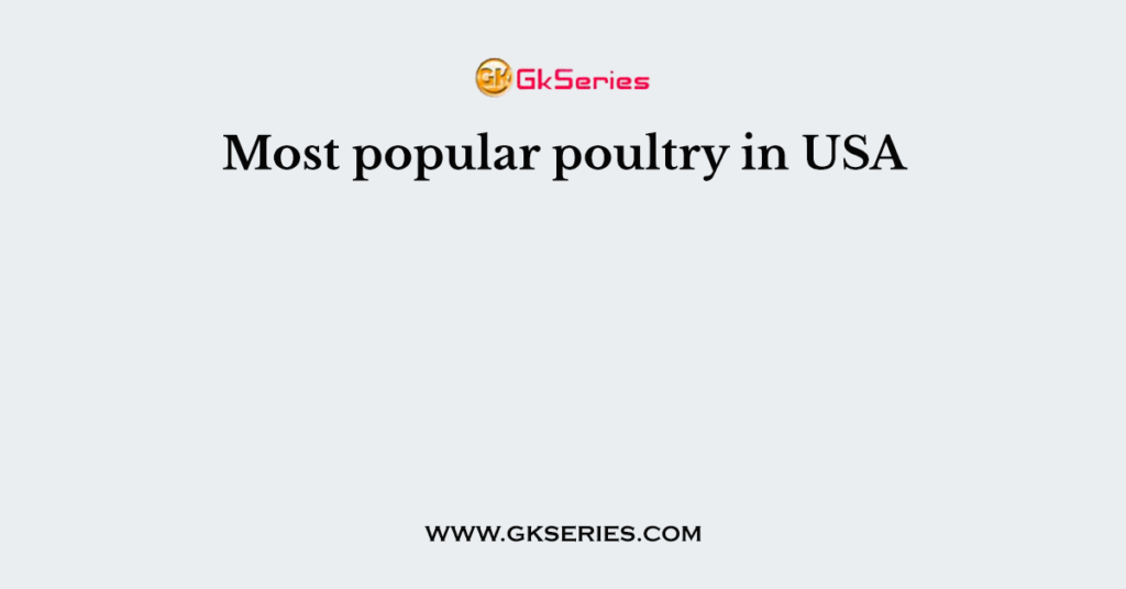 most-popular-poultry-in-usa