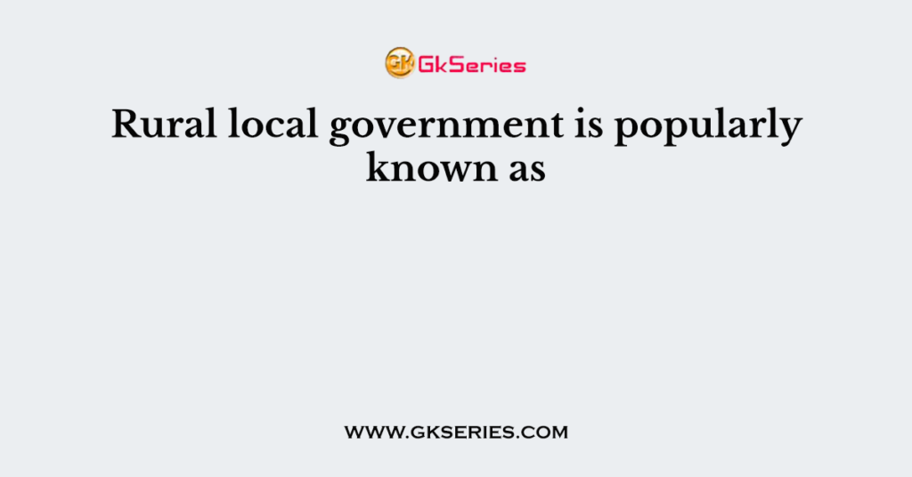 What Is Rural Local Government