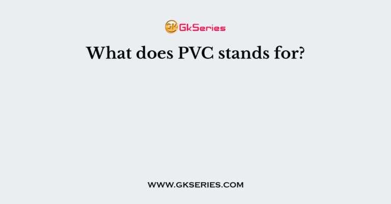 what-does-pvc-stands-for