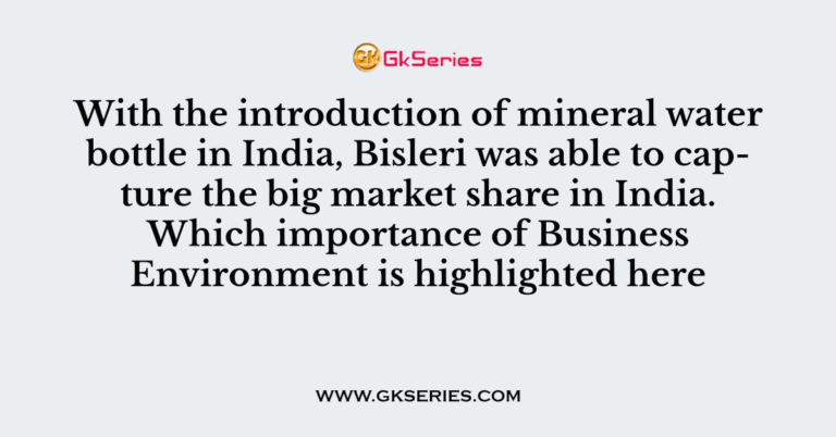 With The Introduction Of Mineral Water Bottle In India, Bisleri Was 