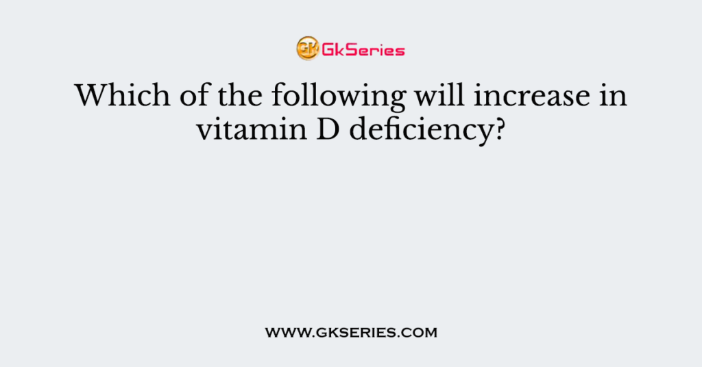 Which of the following will increase in vitamin D deficiency?