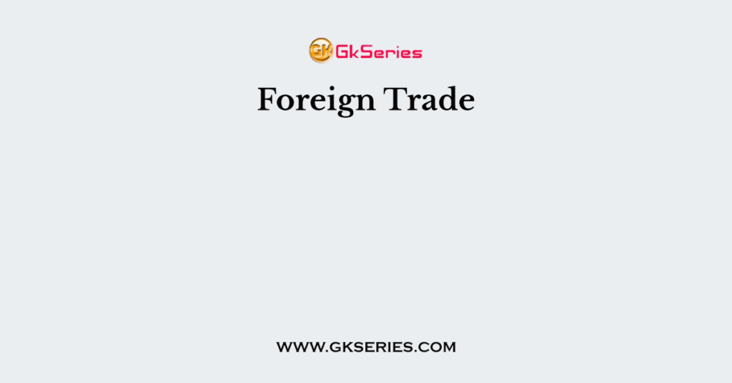 Foreign Trade