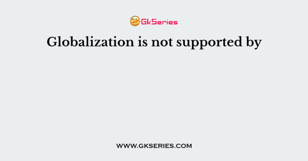 Globalization is not supported by