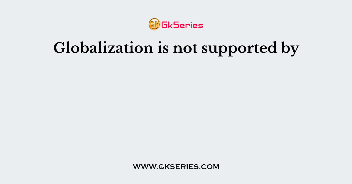 Globalization is not supported by