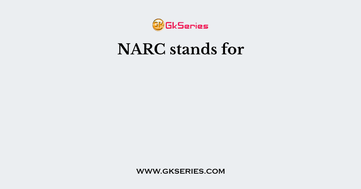 NARC stands for