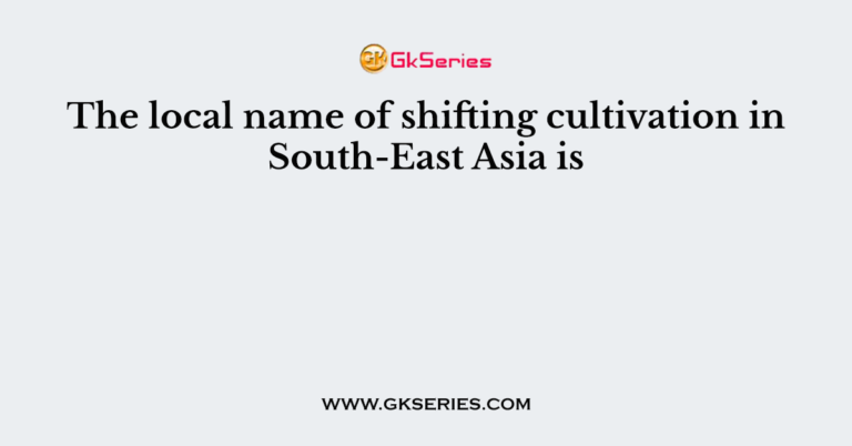 different-names-of-shifting-cultivation-in-different-countries-brainly-in