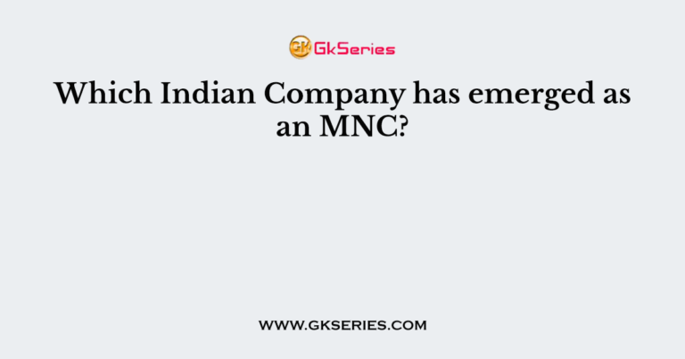 which-indian-company-has-emerged-as-an-mnc