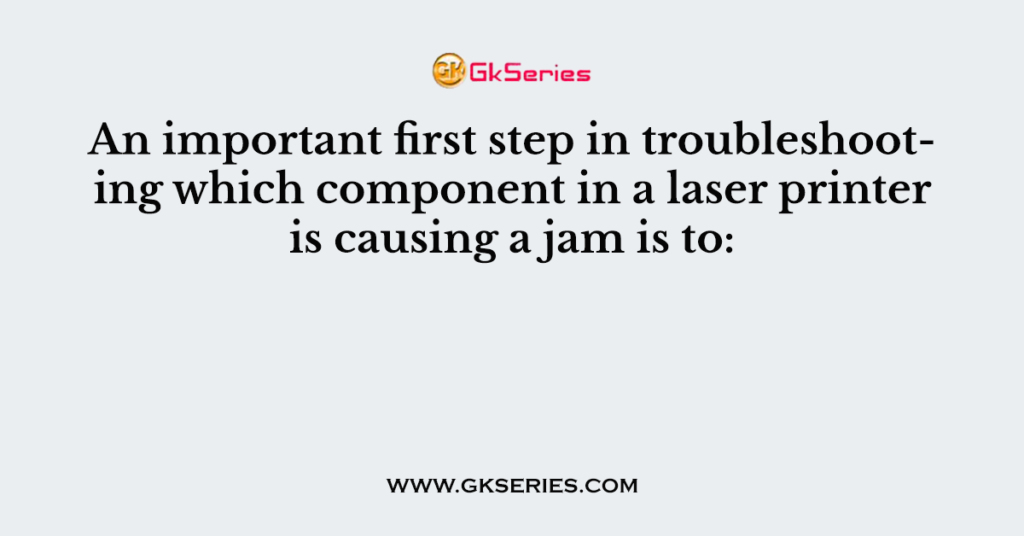 an-important-first-step-in-troubleshooting-which-component-in-a-laser