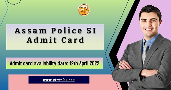 Admit card availability date: 12th April 2022