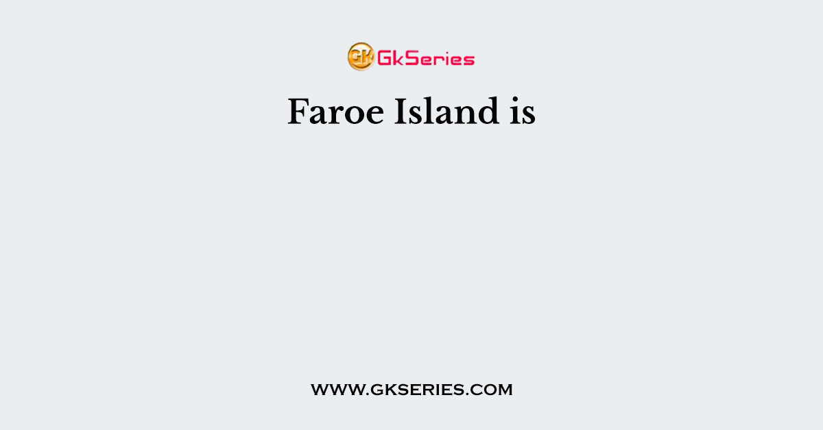Faroe Island is