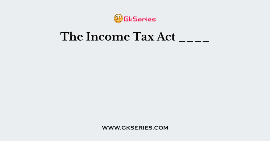 the-income-tax-act