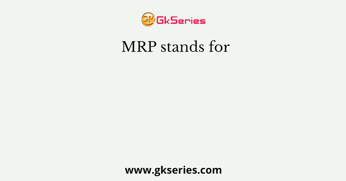 MRP stands for
