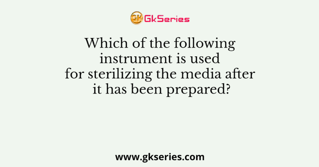 Which of the following instrument is used for sterilizing the media after it has been prepared?