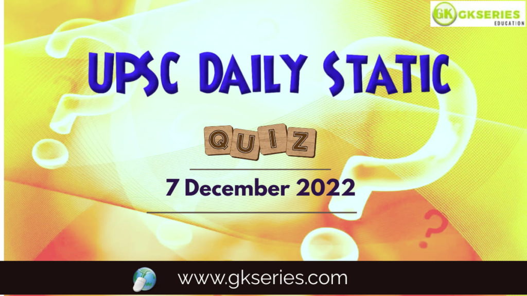 UPSC Daily Static Quiz