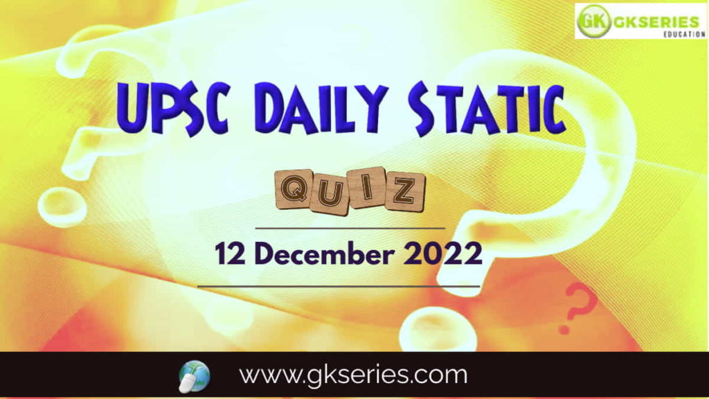 UPSC Daily Static Quiz