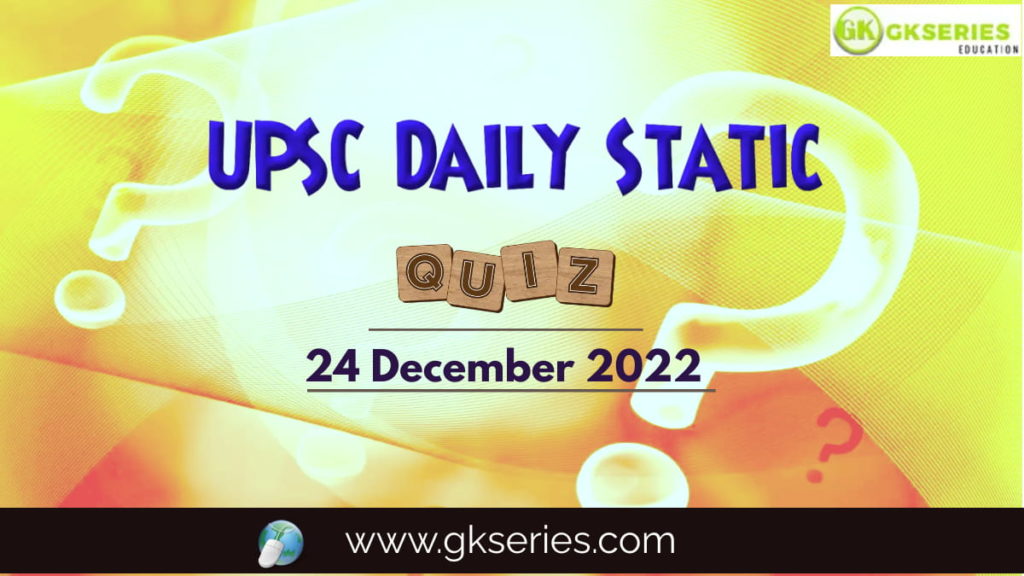 UPSC Daily Static Quiz