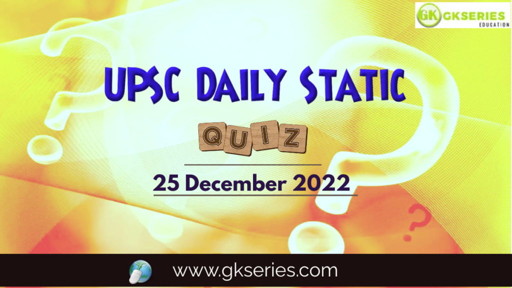 UPSC Daily Static Quiz