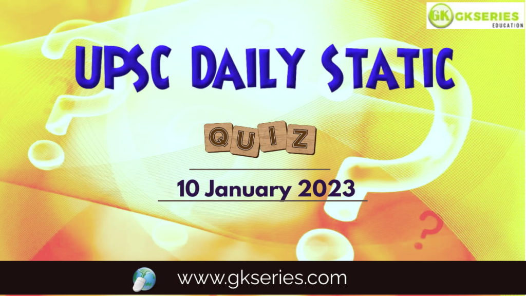 UPSC Daily Static Quiz