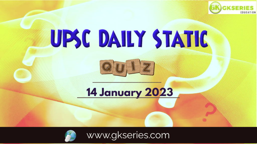 UPSC Daily Static Quiz