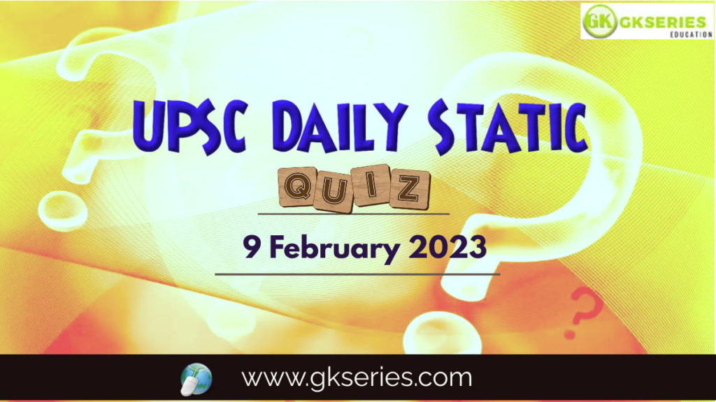 UPSC Daily Static Quiz