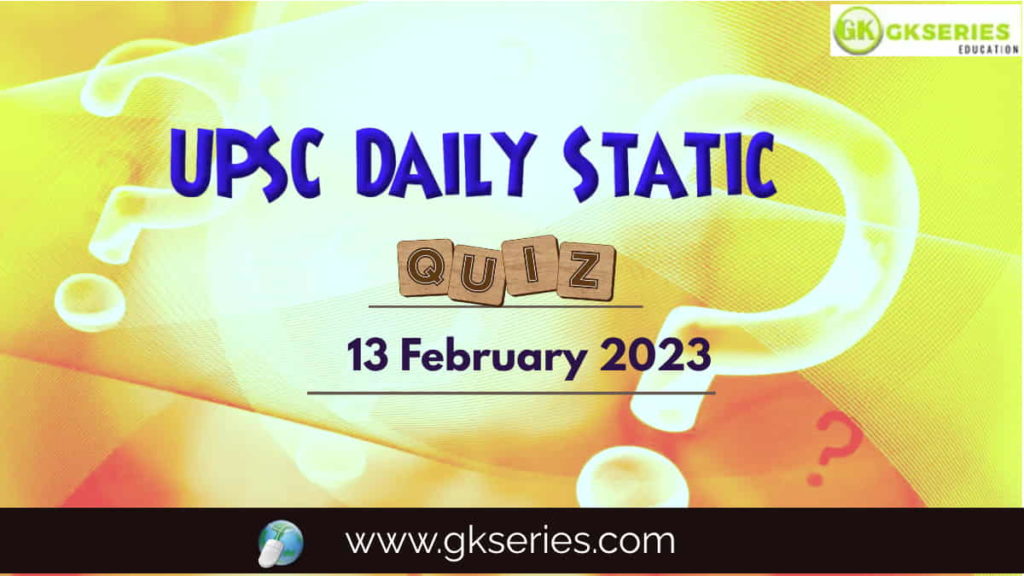 UPSC Daily Static Quiz