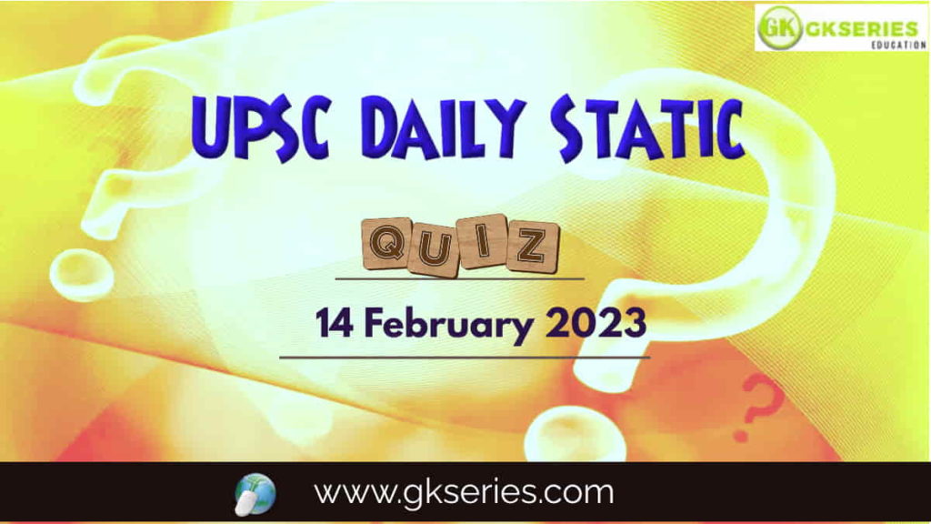 UPSC Daily Static qUIZ