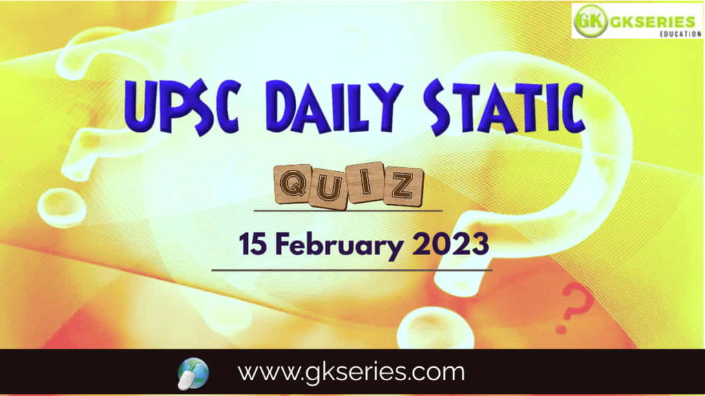 UPSC Daily Static Quiz