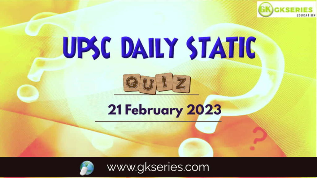 UPSC Daily Static Quiz