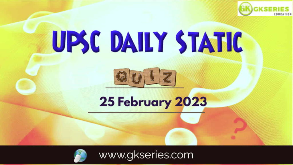 UPSC Daily Static Quiz