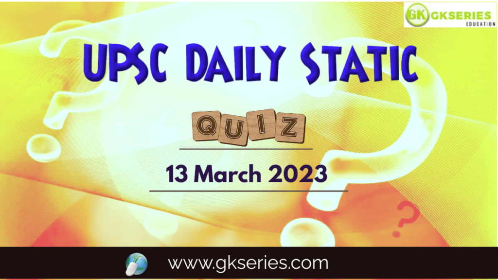 UPSC Daily Static Quiz