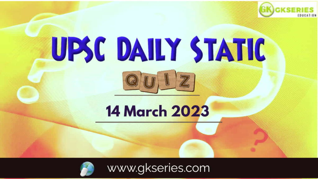 UPSC Daily Static Quiz