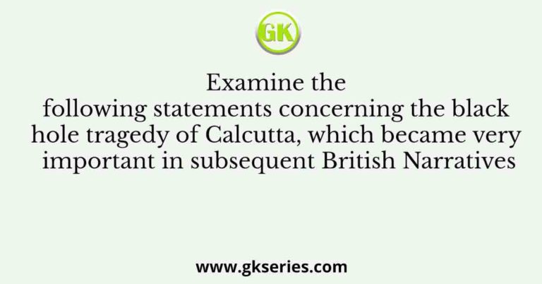 Examine the following statements concerning the black hole tragedy of ...