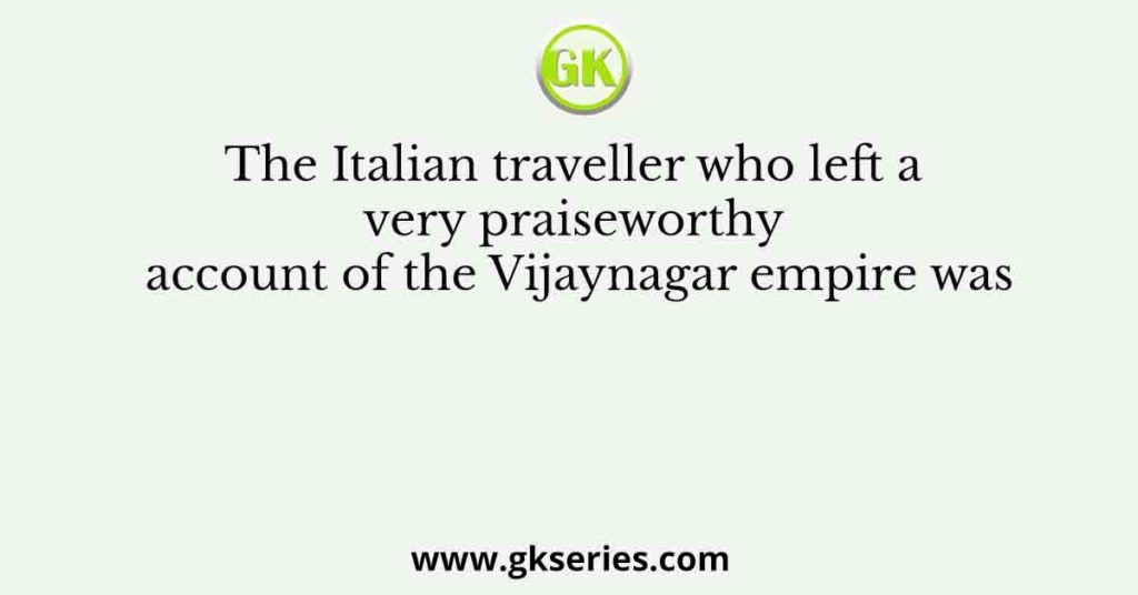 italian traveller who visited india