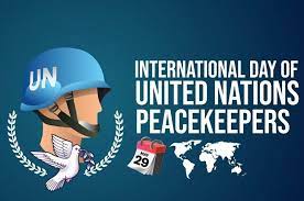 International Day Of Un Peacekeepers 2023 Observed On 29th May