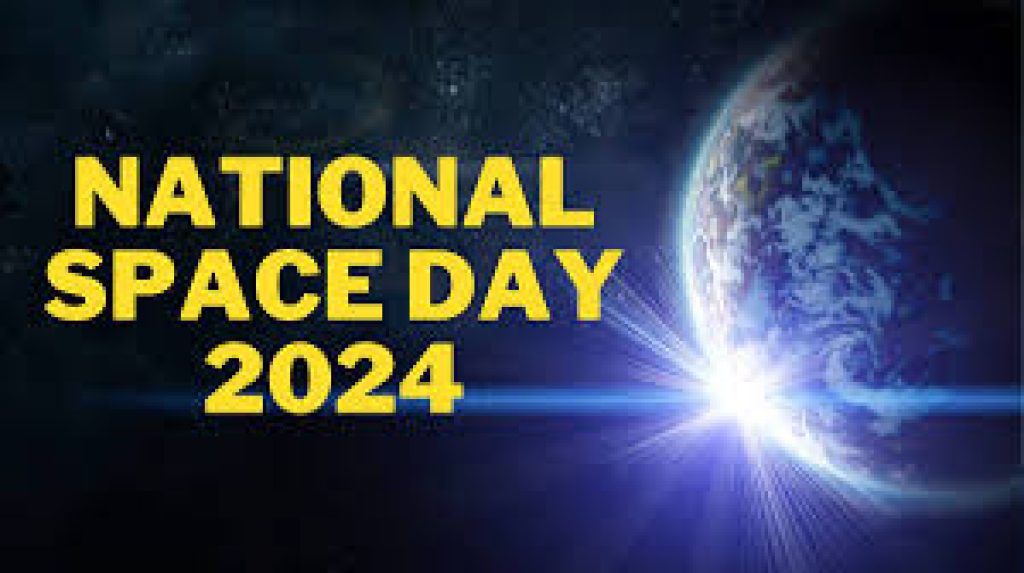 National Space Day 2024: A Celebration of India’s Space Achievements